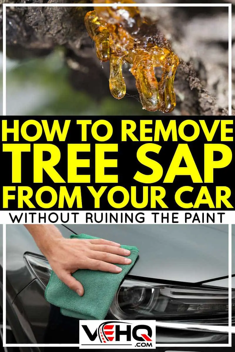 How To Get Pine Sap Off Car Paint